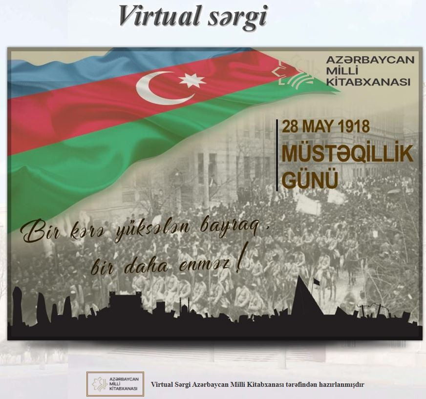 Milli Kitabxanada “28 May – Müstəqillik Günü” ilə əlaqədar elektron layihələr istifadəçilərə təqdim olunub
