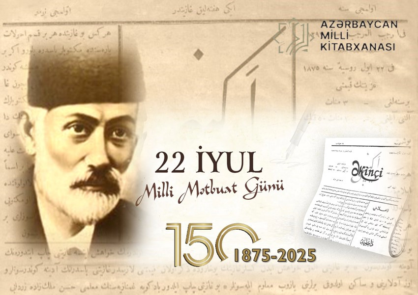 Milli Kitabxanada “22 İyul – Milli Mətbuat və Jurnalistika Günü” adlı virtual və eyniadlı ənənəvi kitab sərgisi istifadəçilərə təqdim olunub