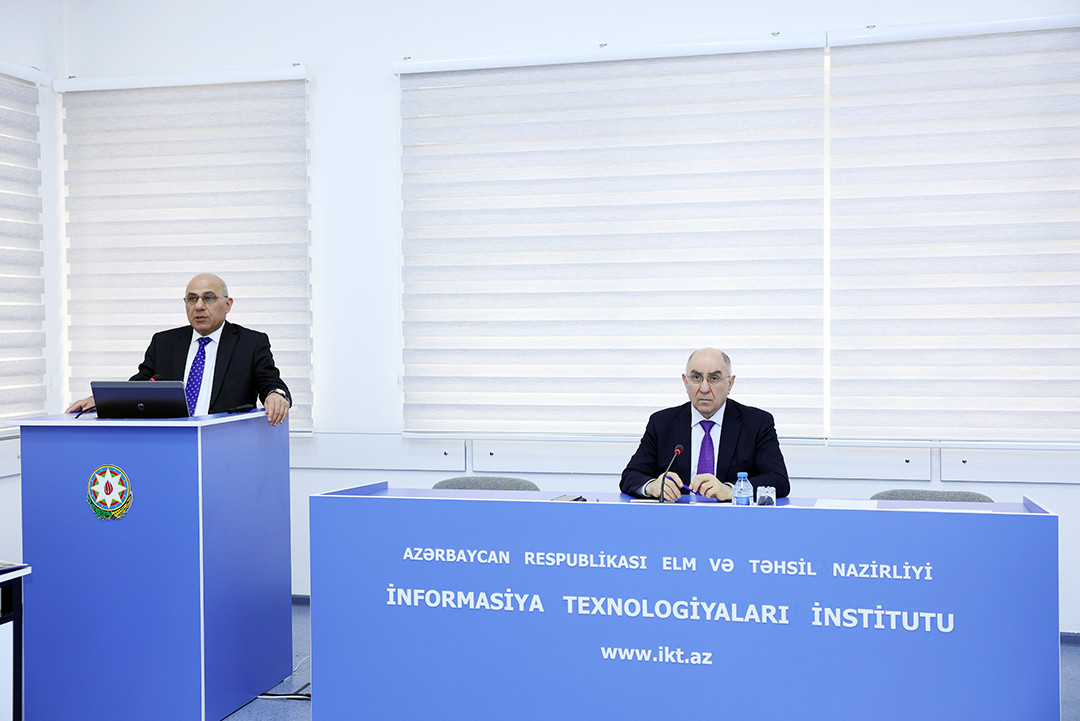 İnformasiya Texnologiyaları İnstitutunda yerinə yetirilən elmi-tədqiqat layihələrinin icra vəziyyəti müzakirə edilib
