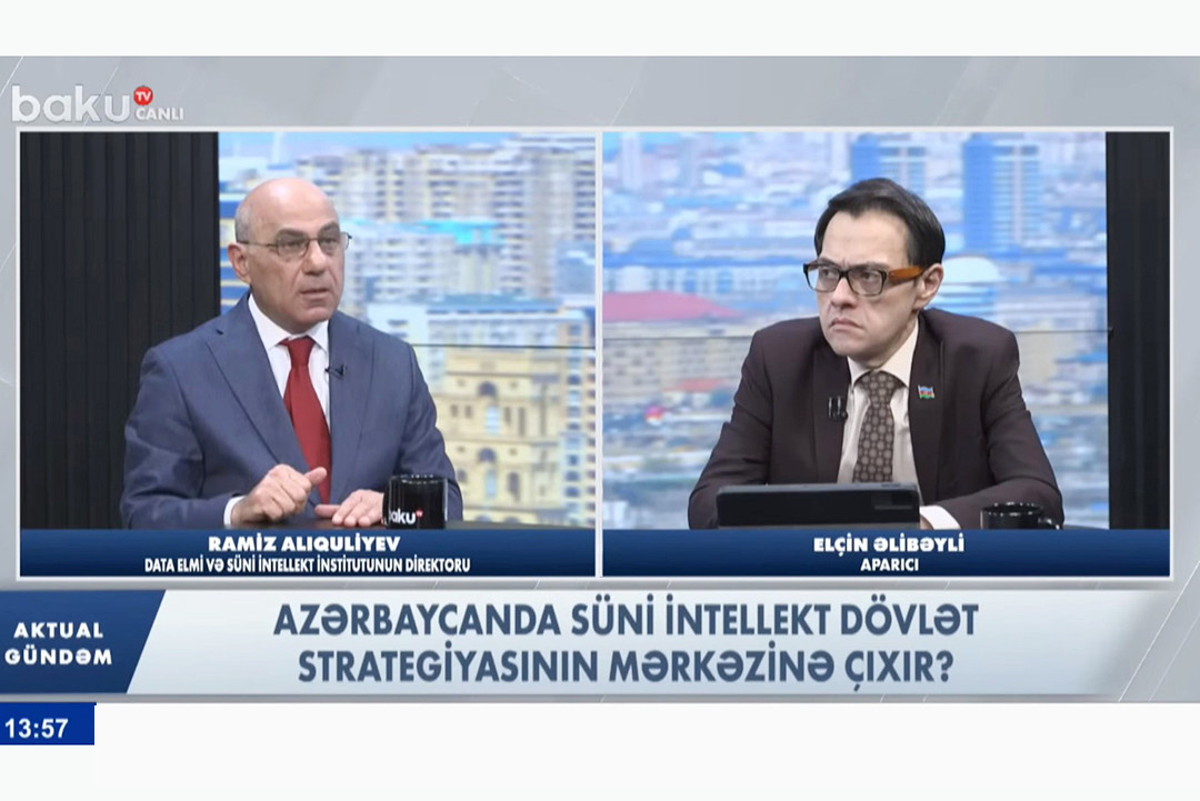 AMEA-nın müxbir üzvü Ramiz Alıquliyev Baku TV-nin “Aktual gündəm” verilişində çıxış edib –