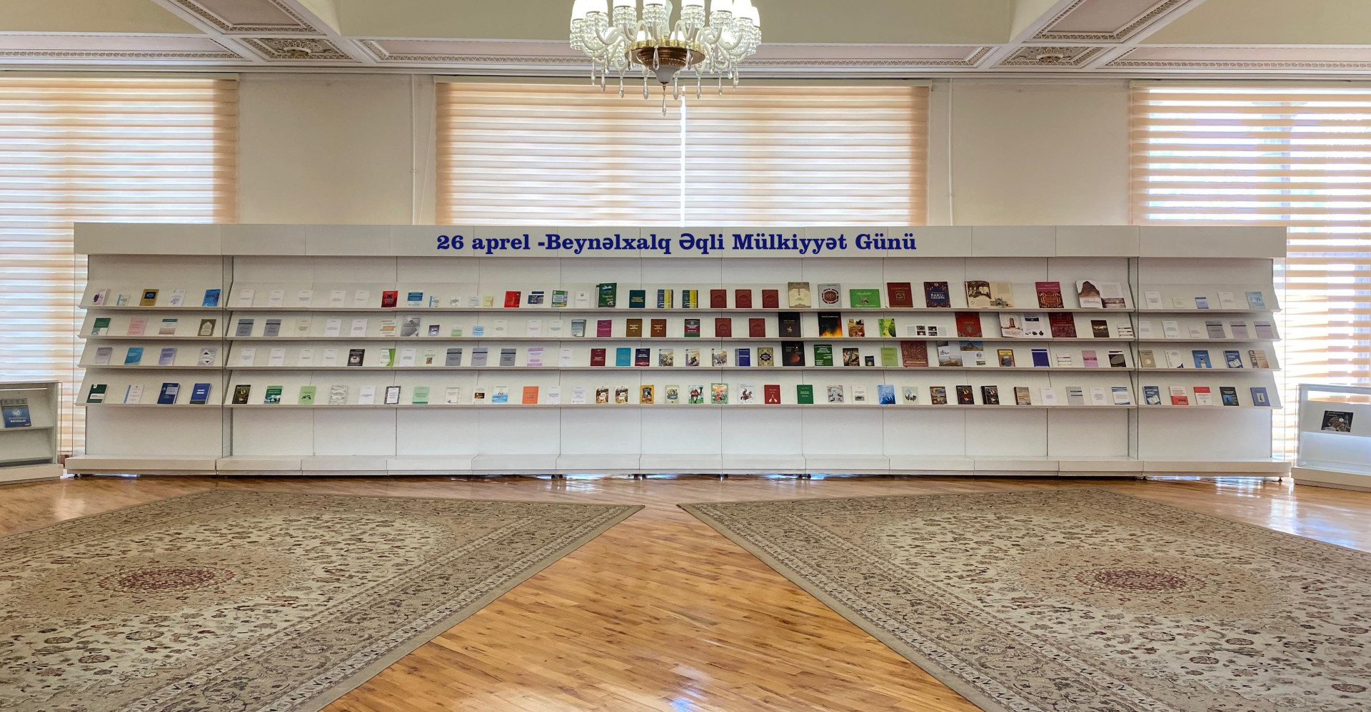 Milli Kitabxanada "26 aprel -Beynəlxalq Əqli Mülkiyyət Günü" adlı kitab sərgisi açılıb