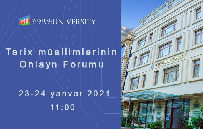 Qərbi Kaspi Universiteti Tarix müəllimlərinin Onlayn Forumunu keçirəcək