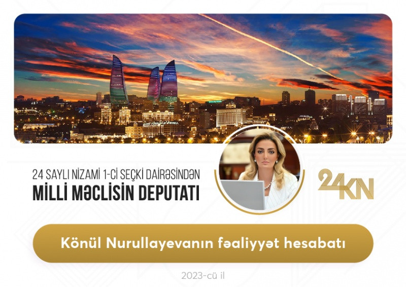 K.Nurullayeva 2023-cü il üzrə fəaliyyət hesabatını təqdim edib