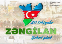 Milli Kitabxanada “20 oktyabr – Zəngilan şəhəri Günü” adlı virtual və eyniadlı ənənəvi kitab sərgisi istifadəçilərə təqdim olunub
