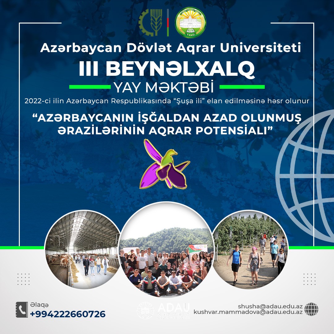 ADAU-da “Azərbaycanın işğaldan azad olunmuş ərazilərinin aqrar potensialı” mövzusunda 3-cü Beynəlxalq yay məktəbi keçiriləcək