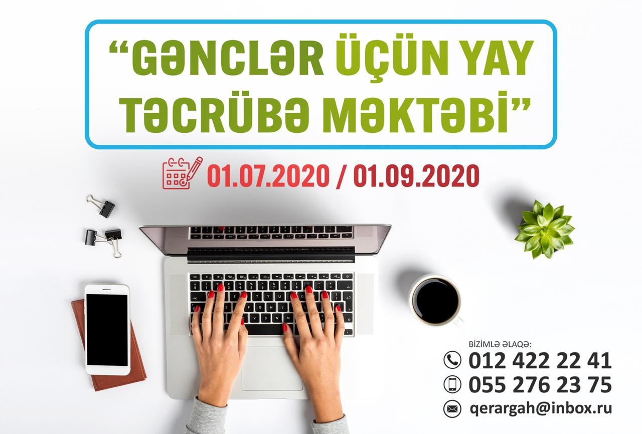 “Gənclər üçün yay təcrübə məktəbi” layihəsinə start verilir